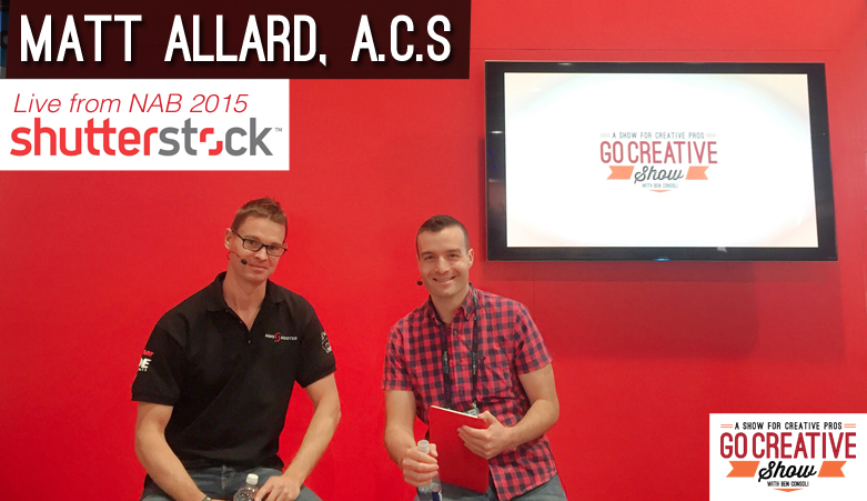 Matt Allard, ACS from NewsShooter.com, live from the booth at NAB 2015