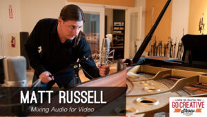 Matt Russell Mixing Audio for Video