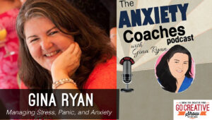 Anxiety Coach Gina Ryan on Go Creative Show